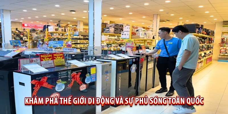 Thế Giới Di Động - Chuỗi bán lẻ điện thoại lớn nhất Việt Nam